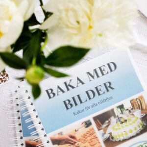 Baka med bilder - en bok med tydliga recept för alla tillfällen
